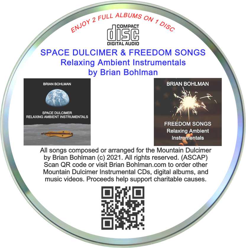SPACE DULCIMER & FREEDOM SONGS: Relaxing Ambient Instrumentals Dual Album Music CD by Brian Bohlman